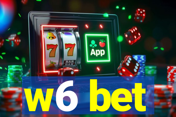 w6 bet